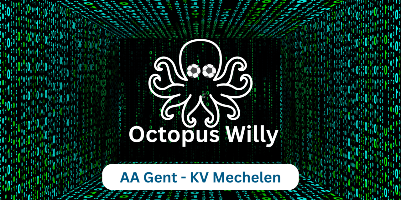 Octopus Willy’s kijk op de AA Gent vs KV Mechelen